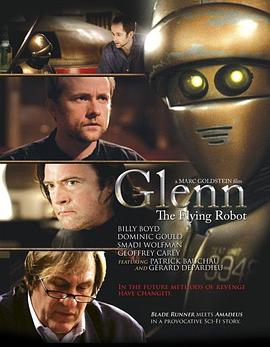 格伦 Glenn, the Flying Robot
